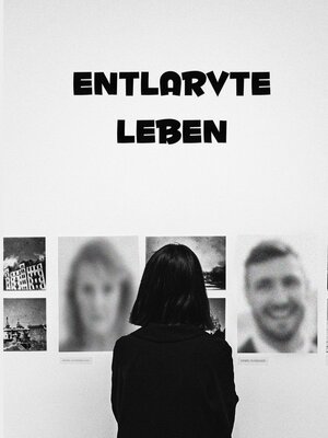 cover image of Entlarvte Leben